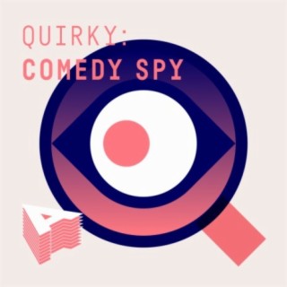 Quirky: Comedy Spy