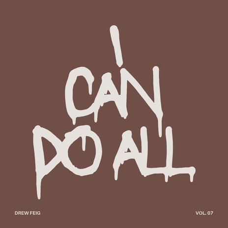 I Can Do All | Boomplay Music