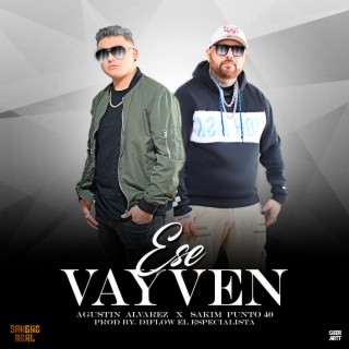 Ese Vayven (feat. Sakim Punto 40)