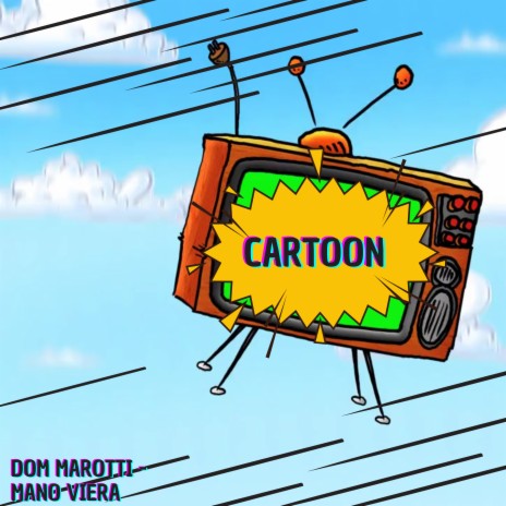 Cartoon ft. MANO VIERA & NAKASSUR808 | Boomplay Music