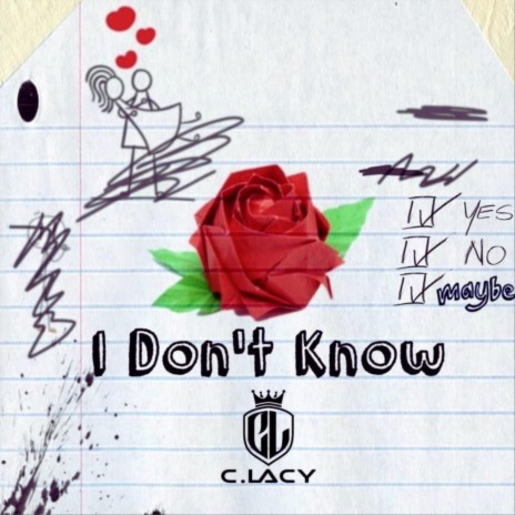 I Don't Know | Boomplay Music