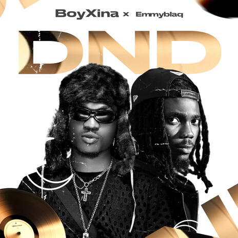 DND ft. Emmyblaq | Boomplay Music