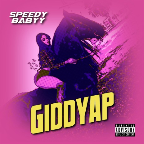 Giddyap | Boomplay Music