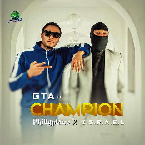 Champion ft. I.S.R.A.E.L | Boomplay Music