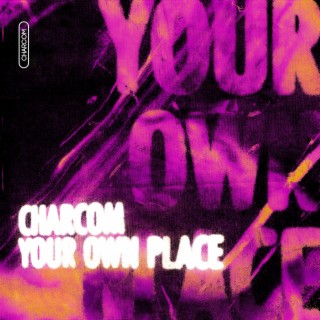 Your Own Place lyrics | Boomplay Music