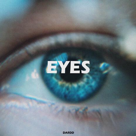 Eyes | Boomplay Music