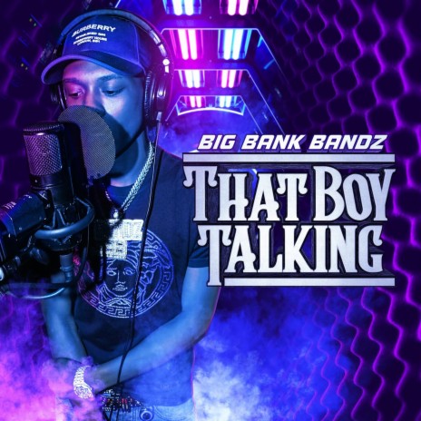 That Boy Talking | Boomplay Music