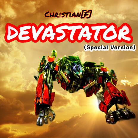 Devastator (Special Version) | Boomplay Music