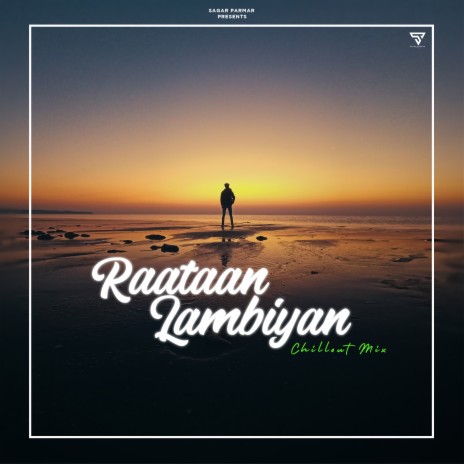Raatan Lambiya (Chillout) | Boomplay Music