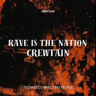 Rave Is The Nation