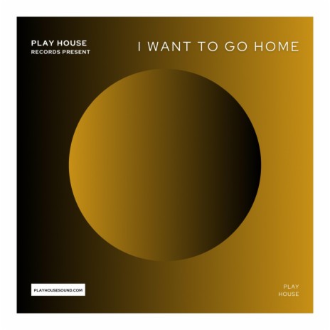 I Want To Go Home | Boomplay Music