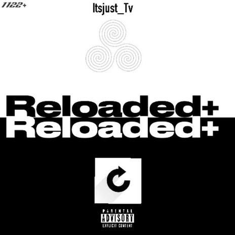 Reloaded+ | Boomplay Music