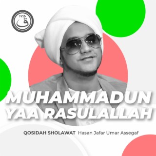 Qosidah Muhammadun Yaa Rasulallah