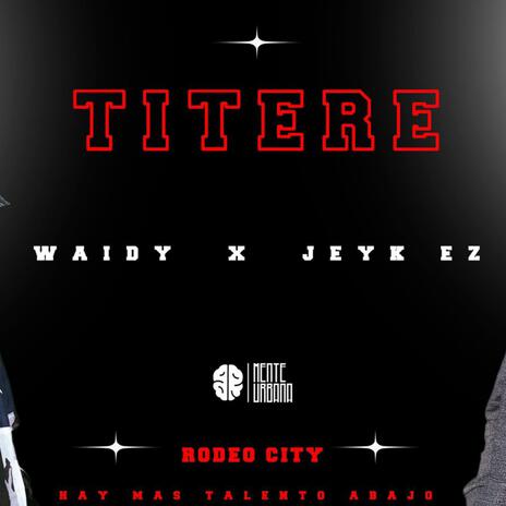 Titere ft. waidy | Boomplay Music