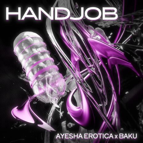 Handjob ft. Ayesha Erotica | Boomplay Music