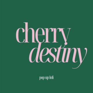 Cherry Destiny