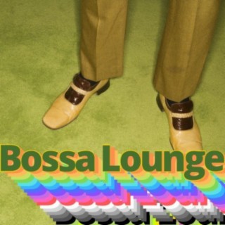 Bossa Lounge