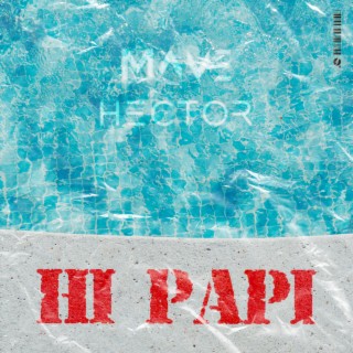 Hi Papi (Radio Edit)