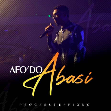 Afo'do Abasi | Boomplay Music