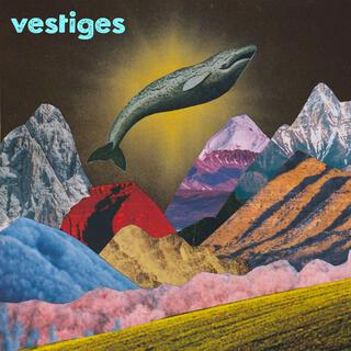 Vestiges