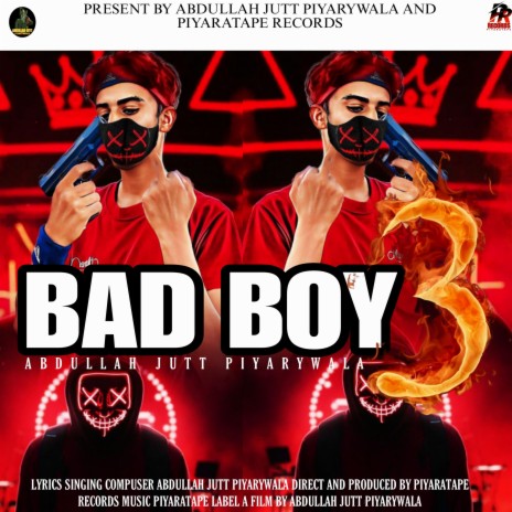 BAD BOY 3 ft. PIYARATAPE