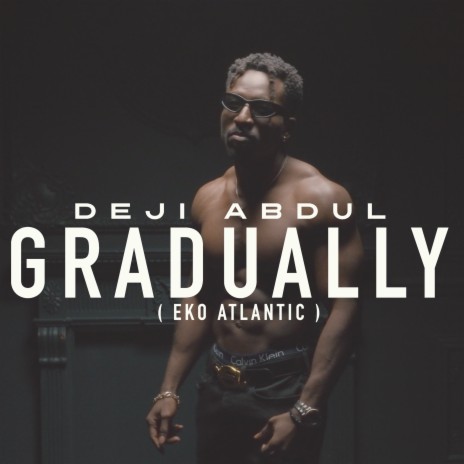 Gradually (Eko Atlantic) | Boomplay Music
