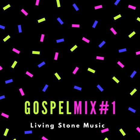 Gospel Mix 1 | Boomplay Music
