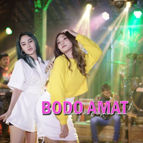 Bodo Amat ft. Difarina Indra | Boomplay Music