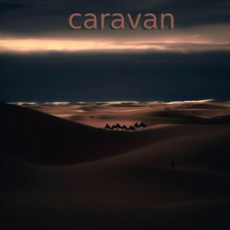 caravan | Boomplay Music