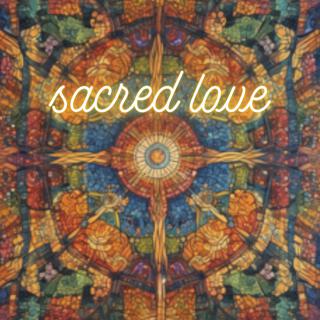 sacred love