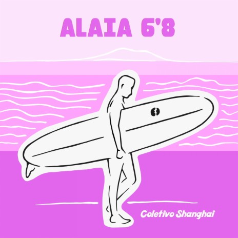 Alaia 6'8