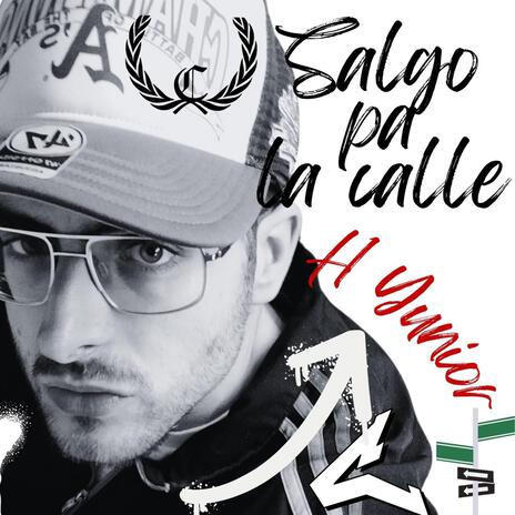 Salgo pa la calle ft. H Yunior | Boomplay Music