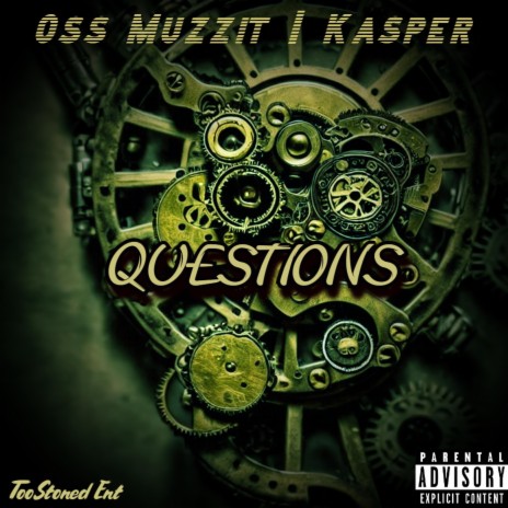 Questions ft. OssMuzzit