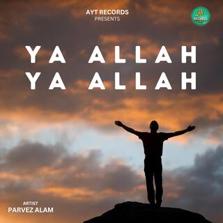 Ya Allah Ya Allah