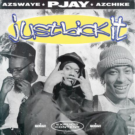 Just Bick It ft. AzChike & AzSwaye | Boomplay Music