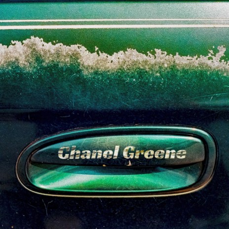Chanel Greene | Boomplay Music