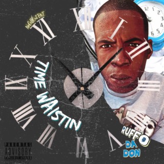 Time Wastin Ep