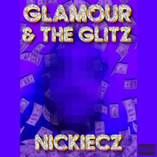 glamour & the glitz