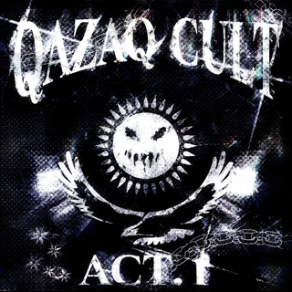 Qazaq Cult, Act. 1