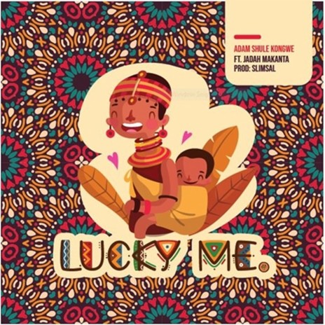 Lucky Me ft. Jadah Makanta | Boomplay Music