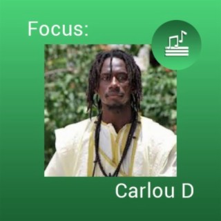 Focus: Carlou D