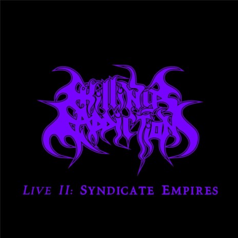 Live II: Syndicate Empires (Live) | Boomplay Music