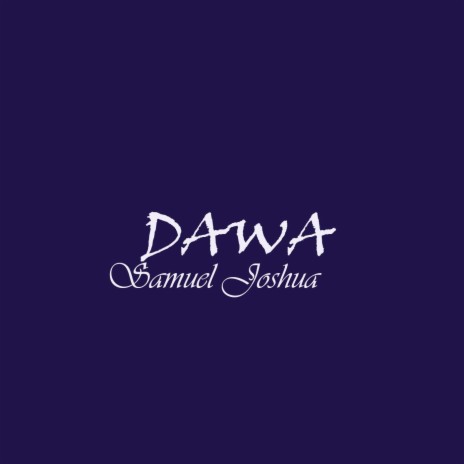 DAWA | Boomplay Music