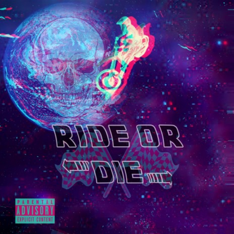 Ride Or Die | Boomplay Music