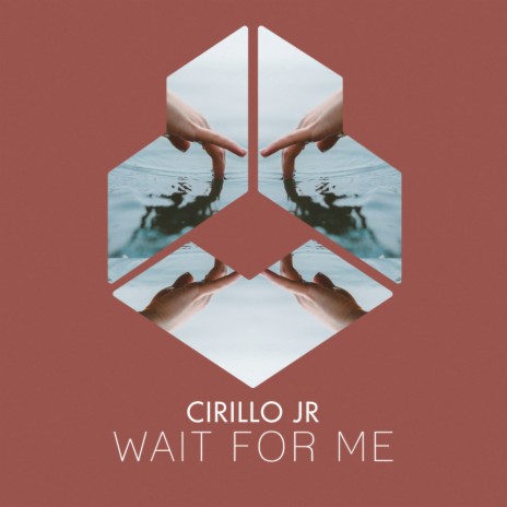 Wait For Me (Original Mix)