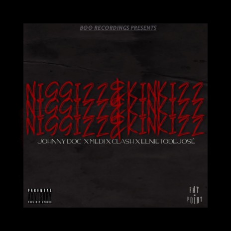 Niggiz & Kinkis ft. Mistah Medi, Elnietodejosé & LilClash