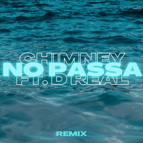 No Passa (Remix) ft. Dreal | Boomplay Music
