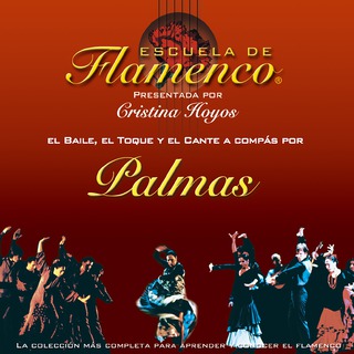 Escuela de Flamenco: Palmas (Cristina Hoyos Present)