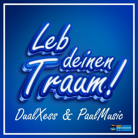 Leb deinen Traum ft. PaulMusic