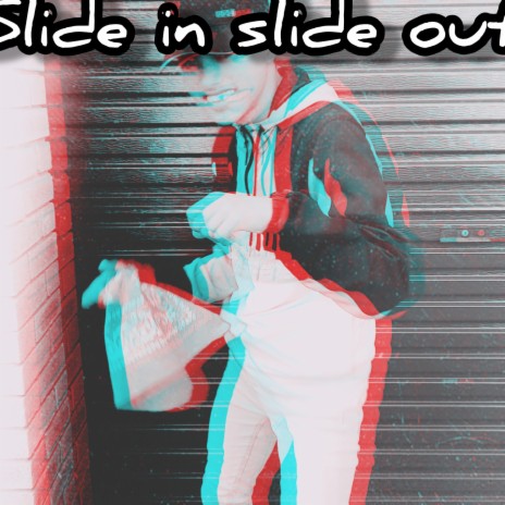 Slide in Slide Out | Boomplay Music